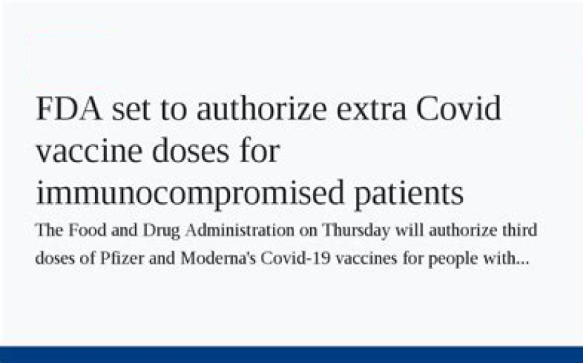 FDA Authorizes Covid Booster Shots For Immunocompromised Patients