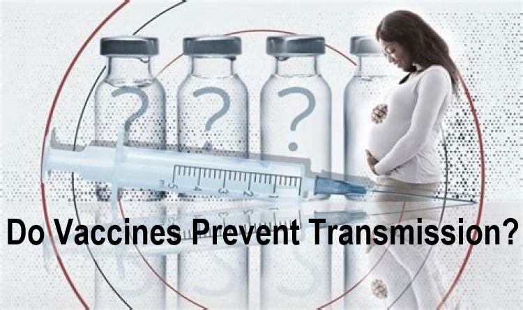 What do we know about covid vaccines and preventing transmission?