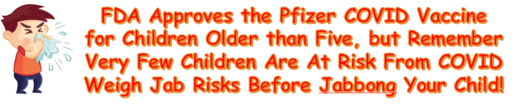 Coronavirus (COVID-19) Update: FDA Expands Eligibility for Pfizer-BioNTech COVID-19 Vaccine Booster Dose to Children 5 through 11 Years